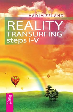 Reality Transurfing: Steps I-V by Vadim Zeland